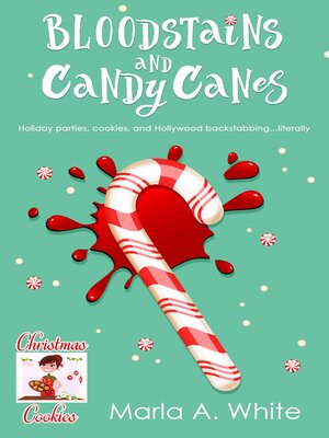 cover image of Bloodstains and Candy Canes